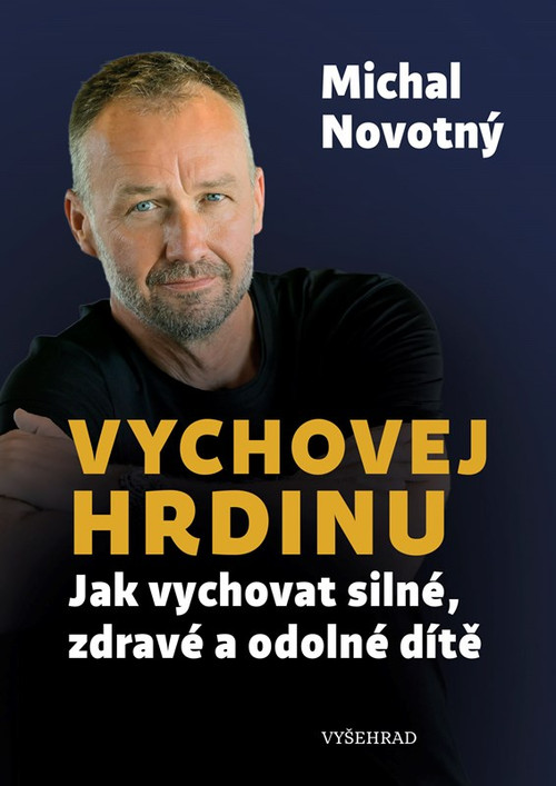 Vychovej hrdinu