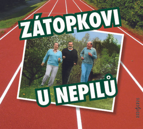 Zátopkovi u Nepilů - CD (audiokniha)