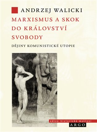 Marxismus a skok do království svobody