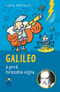 Galileo a prvá hviezdna vojna