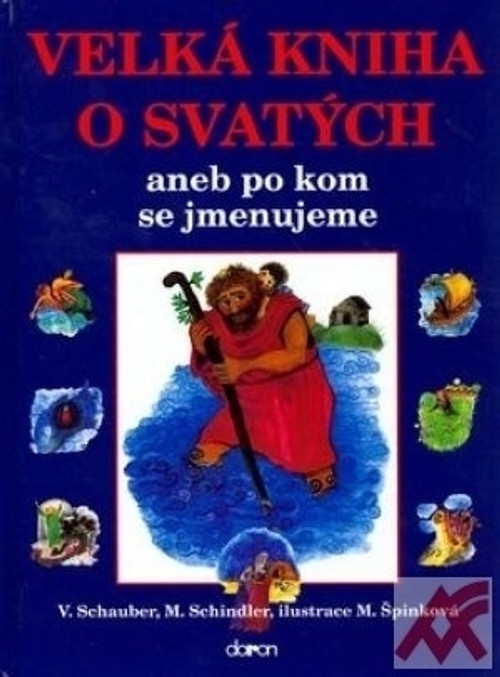 Velká kniha o svatých aneb po kom se jmenujeme