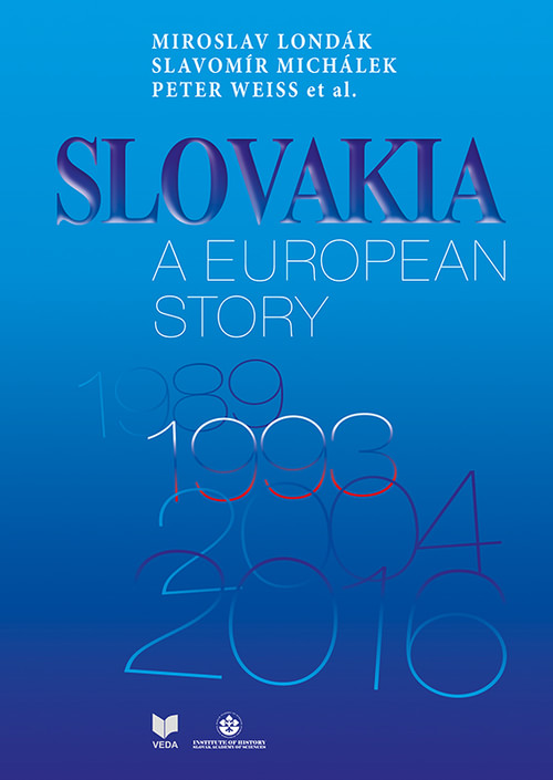 Slovakia. A European Story