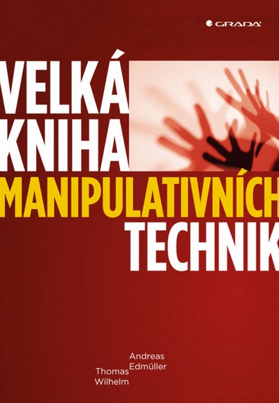 Velká kniha manipulativních technik