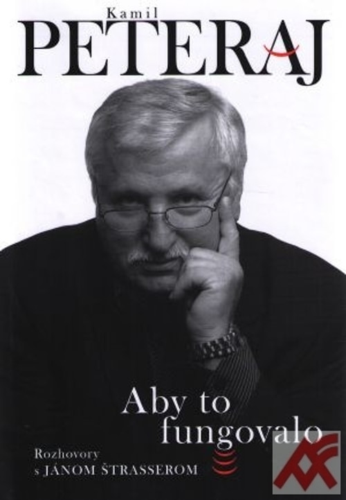 Kamil Peteraj. Aby to fungovalo