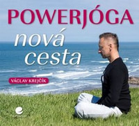 Powerjóga. Nová cesta