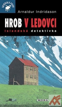 Hrob v ledovci. Islandská detektivka