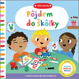 Pôjdem do škôlky - Veľké pokroky