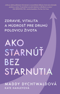 Ako starnúť bez starnutia