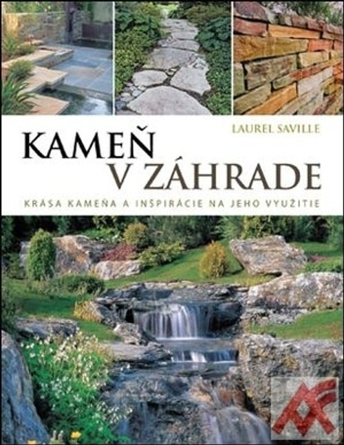 Kameň v záhrade. Krása kameňa a inšpirácie na jeho využitie