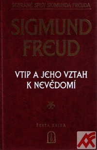 Vtip a jeho vztah k nevědomí (Sebrané spisy 6)