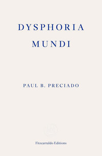 Dysphoria Mundi