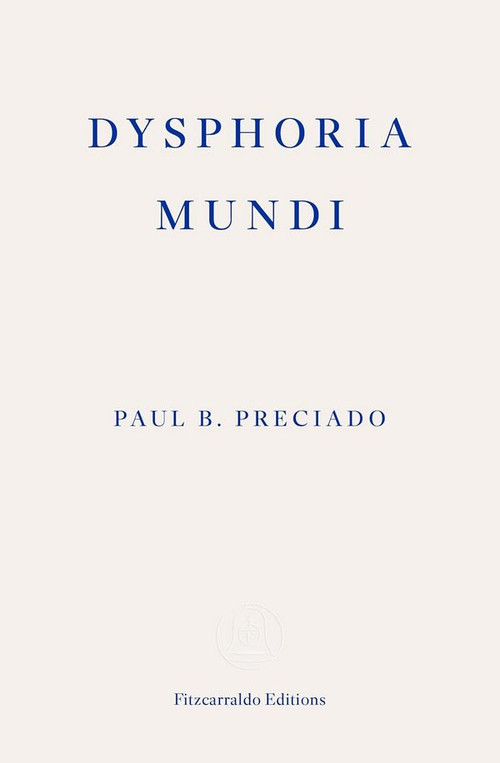 Dysphoria Mundi