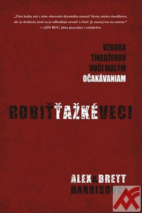 Robiť ťažké veci