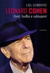 Leonard Cohen - život, hudba a vykoupení