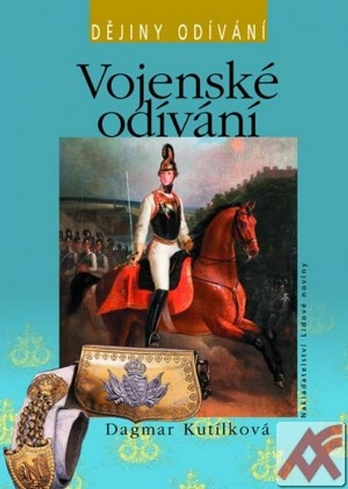 Vojenské odívání - Dějiny odívání