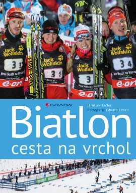 Biatlon. Cesta na vrchol