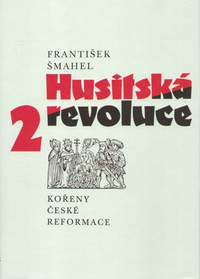 Husitská revoluce 2. Kořeny české reformace
