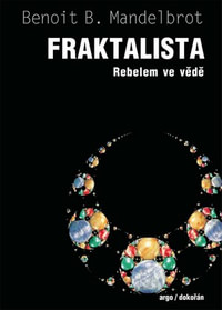 Fraktalista. Rebelem ve věde