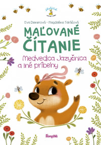 Maľované čítanie - Medvedica jazyčnica a iné príbehy