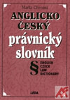 Anglicko-český právnický slovník. English Czech Law Dictionary