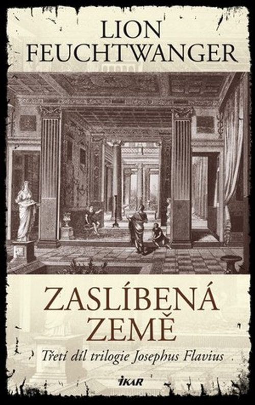 Zaslíbená země. Třetí díl trilogie Josephus Flavius