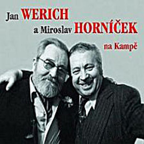 Jan Werich a Miroslav Horníček na Kampě