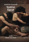 Vnitřní Egypt aneb Deset ran duše
