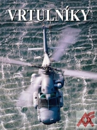 Vrtulníky. Moderní civilní a vojenské stroje