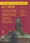6.7.1915 - Pomník Mistra Jana Husa