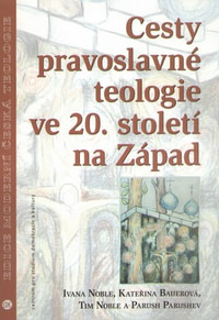 Cesty pravoslavné teologie ve 20. století na Západ