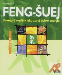 Feng-šuej Pokojové rostliny jako zdroj dobré energie