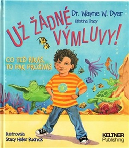 Už žádné výmluvy!