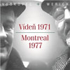 V+W: Vídeň 1971 - Montreal 1977