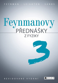 Feynmanovy přednášky z fyziky 3/3