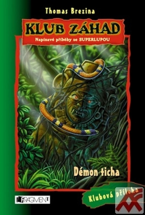 Démon ticha - Klub záhad