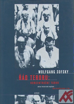 Řád teroru: koncentrační tábor