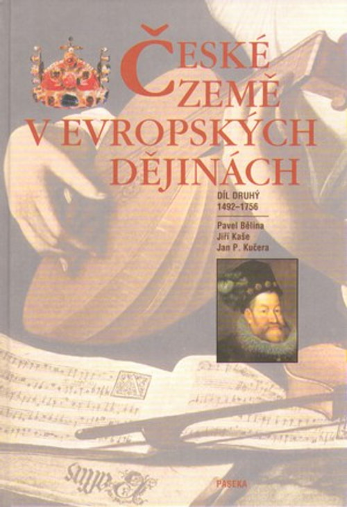 České země v evropských dějinách 2 - 1492-1756