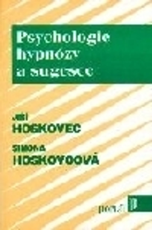 Psychologie hypnózy a sugesce