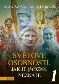 Světové osobnosti, jak je (možná) neznáte 1