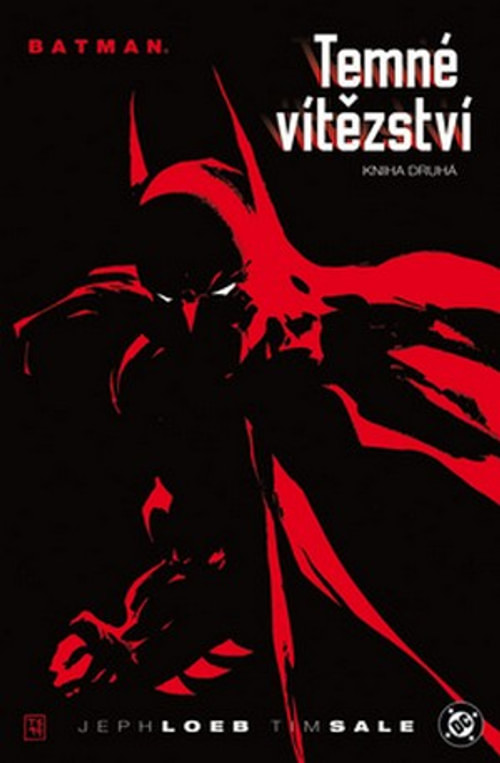 Temné vítězství - Batman. Kniha druhá