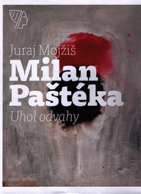 Milan Paštéka. Uhol odvahy