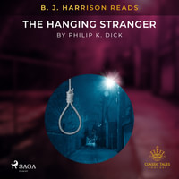 B. J. Harrison Reads The Hanging Stranger (EN)