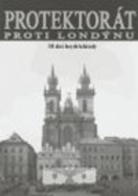 Protektorát proti Londýnu - 38 dní heydrichiády