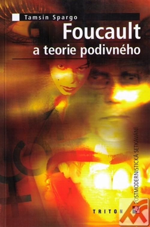 Foucault a teorie podivného