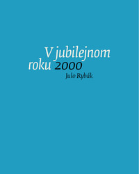 V jubilejnom roku 2000