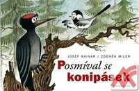 Posmíval se konipásek