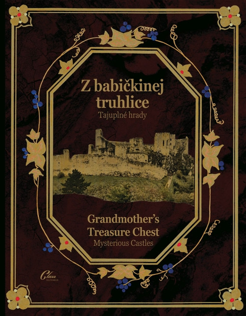 Z babičkinej truhlice - Tajuplné hrady