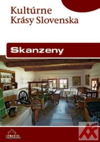 Skanzeny - Kultúrne Krásy Slovenska