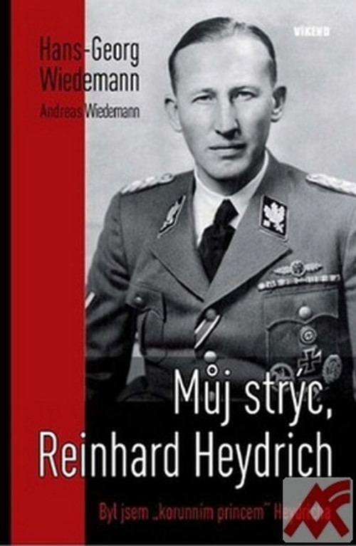 Můj strýc, Reinhard Heydrich