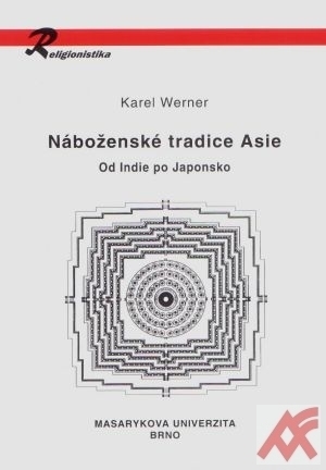 Náboženské tradice Asie - Od Indie po Japonsko